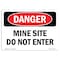 Signmission Safety Sign, OSHA Danger, 5" Height, 7" Width, Mine Site Do Not Enter, Landscape OS-DS-D-57-L-2152 - alternate 1